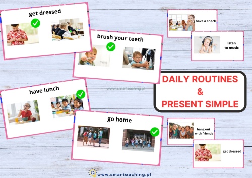 Prezentacja słownictwa daily routines – get dressed, brush your teeth, have lunch, go home, hang out with friends, listen to music